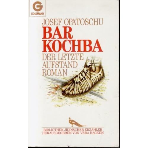 [PDF] Download Bar Kochba. Der letzte Aufstand. Roman. ( Bibliothek jiddischer Erzáhler). Kostenlos