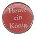 Produktbild König Pilsener - Heute ein König. - Pin aus Metall