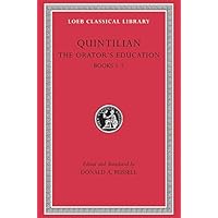 The Orator's Education, Volume II: Books 3-5 (Loeb Classical Library 125)