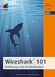 Wireshark® 101: Einführung in die Protokollanalyse - Deutsche Ausgabe (mitp Professional) by 