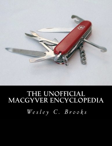Preisvergleich Produktbild The Unofficial MacGyver Encyclopedia