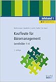 Kaufleute für Büromanagement - Infoband 1: Lernfelder 1-4 by Verena Bettermann, Sina Dorothea Hankofer