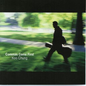 Price comparison product image Commas Come First by Koo Chung (2005-10-03)