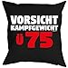 Produktbild Kissen mit coolem Geburtstagsmotiv: Vorsicht, Kampfgewicht. Ü75 - Couchkissen - Geschenk - schwarz