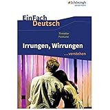 Irrungen, Wirrungen. EinFach Deutsch ...verstehen: Interpretationshilfen / Theodor Fontane: Irrungen, Wirrungen