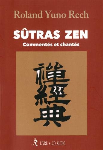 Book's Cover of Sûtras zen  Commentés et chantés 1CD audio