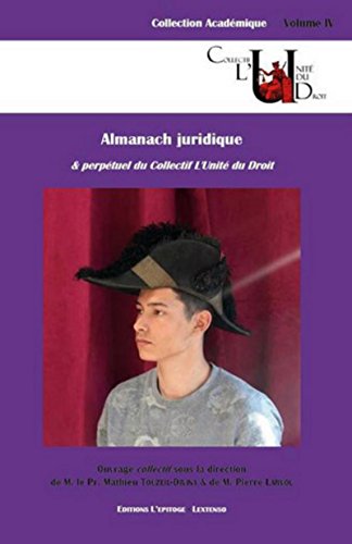 Download L'Almanach juridique & perpétuel du collectif l'Unité de Droit Download L'Almanach juridique & perpétuel du collectif l'Unité de Droit