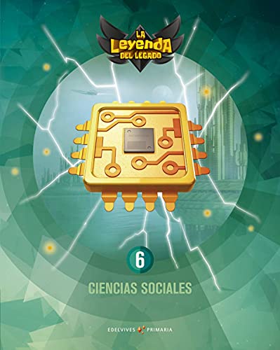 Proyecto: La leyenda del Legado Ciencias Sociales 6