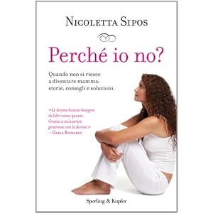 Perché io no?: Quando non si riesce a diventare m