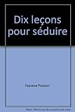 Dix leçons pour séduire (rouge passion 1230)