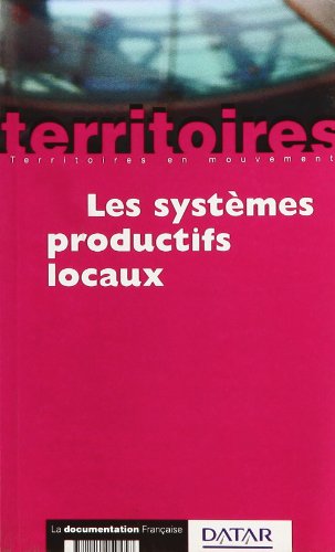 <a href="/node/28888">Les systèmes productifs locaux</a>