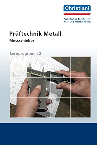 Preisvergleich Produktbild Prüftechnik Metall - Messschieber: Lernprogramm 2