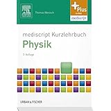 mediscript Kurzlehrbuch Physik (Kurzlehrbücher)
