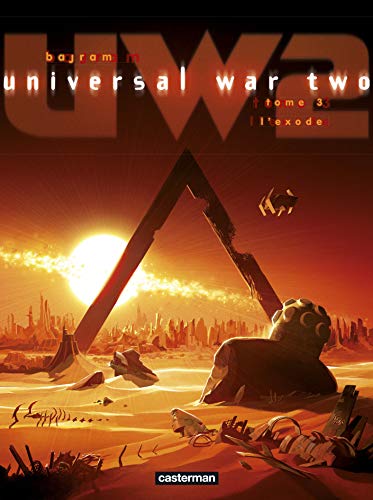 Télécharger Universal War Two, Tome 3 : L'exode Livre PDF Gratuit