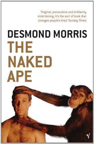 Download The Naked Ape: A Zoologist's Study of the Human Animal Download The Naked Ape: A Zoologist's Study of the Human Animal