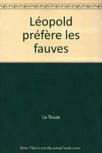 <a href="/node/12286">Léopold préfère les fauves</a>