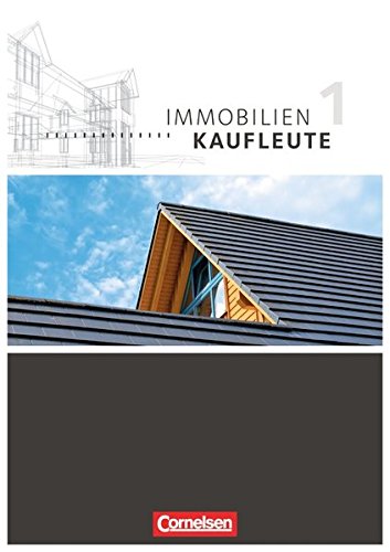 Pdf Immobilienkaufleute Band 1 Lernfelder 1 5 Schulerbuch Epub 2018 Chaneledwyn