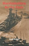 Image de Warship Building on the Clyde: Naval Orders and the Prosperity of the Clyde Shipbuilding Industry, 1889-1930