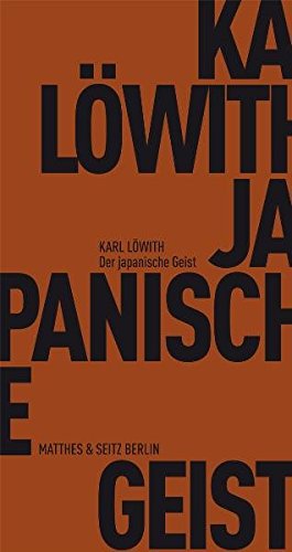 Der japanische Geist (Fröhliche Wissenschaft)