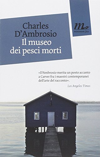 Il museo dei pesci morti
