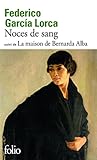 Noces de sang/La maison de Bernarda Alba