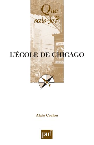 L'École de Chicago L'École de Chicago