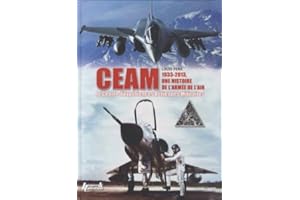 CEAM 1933-2013, une histoire de l'Armée de l'air