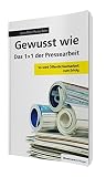Image de Gewusst wie - Das 1x1 der Pressearbeit: So wird Öffentlichkeitsarbeit zum Erfolg