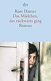Cover zum Buch Das Mädchen, das rückwärts ging