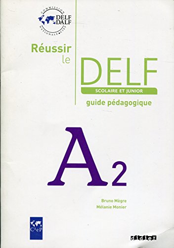 Gratis Reussir le DELF Scolaire et Junior PDF Download