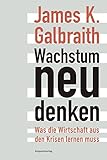 Image de Wachstum neu denken: Was die Wirtschaft aus den Krisen lernen muss