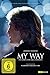 My Way - Ein Leben für das Chanson