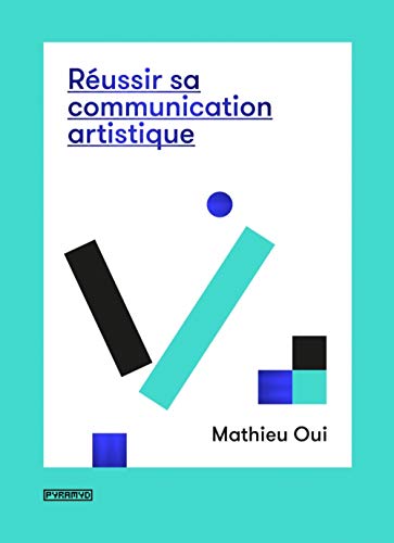 Télécharger Réussir sa communication artistique PDF Ebook En Ligne