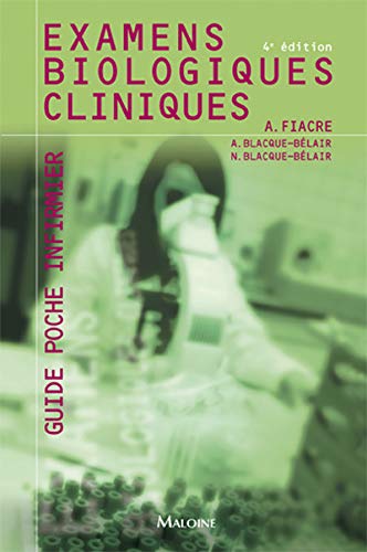 Examens biologiques cliniques Examens biologiques cliniques