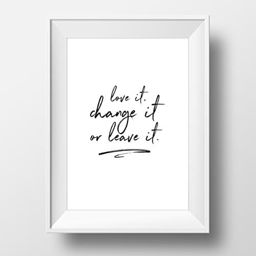 LOVE IT, CHANGE IT OR LEAVE IT/KUNSTDRUCK/Poster von Mr&Mrs Druck/Wandbild/Kunstdruck/ Amazon