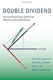 Image de Double Dividend: Environmental Taxes and Fiscal Reform in the United States