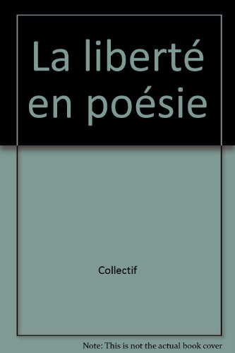 La  liberté en poésie