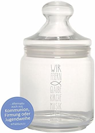 'Biscuits Jar/Storage Glass "Wir feiern, Faith Church Music Prayer for & Holy Communion, Confirmation (also available) Firmung (Confirmation Gift – First Communion Gifts – Confirmation –