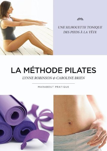 couverture de : La m&eacute;thode Pilates