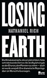 Losing Earth by Nathaniel Rich, Willi Winkler