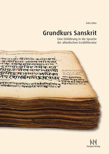 Grundkurs Sanskrit: Einführung in die Sprache der altindischen Erzählliteratur