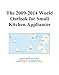 Produktbild The 2009-2014 World Outlook for Small Kitchen Appliances