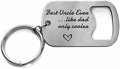 Bottle Opener Keychain Uncle Like Dad But Cooler Best Uncle Ever Father's Day, Christmas, Wedding, Birthday Gifts for Uncle