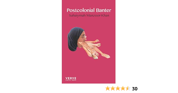 Manzoor Khan S Postcolonial Banter Amazon De Manzoor Khan Suhaiymah Fremdsprachige Bucher Manzoor Khan S Postcolonial Banter Amazon De Manzoor Khan Suhaiymah Fremdsprachige Bucher
