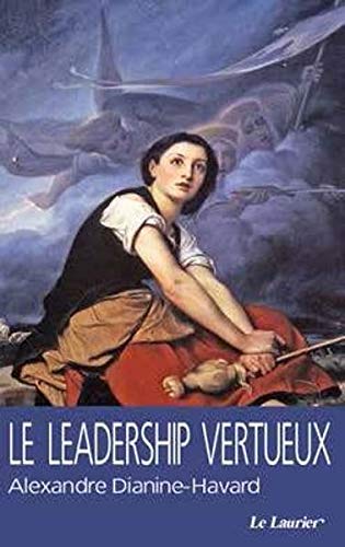 Télécharger Le leadership vertueux PDF Ebook En Ligne
