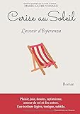 Cerise au Soleil: L'avenir d'Esperanza