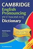 Cambridge English Pronouncing Dictionary Paperback with CD-ROM for Windows Cambridge English Pronouncing Dictionary Paperback with CD-ROM for Windows