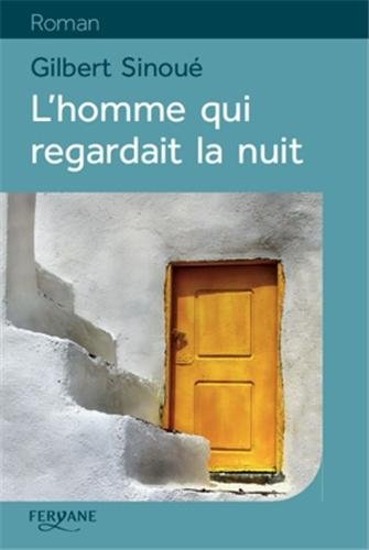 L'homme qui regardait la nuit