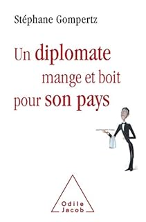 jaquette livre Un Diplomate boit et mange pour son pays