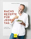 Rachs Rezepte für jeden Tag: Große Küche für kleines Geld (GU Autoren-Kochbücher) by 